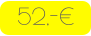 52,-€